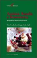 Arsüma, ratafià e bramaterra. Ricettario di cucina biellese