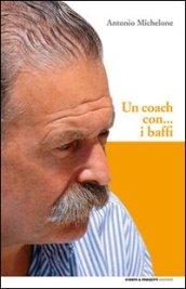 Un coach con... i baffi