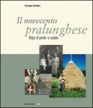 Il novecento pralunghese