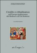 Credito e cittadinanza nell'Europa mediterranea dal Medioevo all'Età moderna