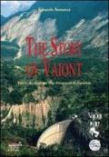 The story of Vajont. Told by the geologist who discovered the landslide