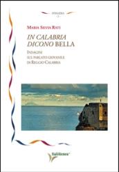 In Calabria dicono bella. Indagini sul parlato giovanile di Reggio Calabria