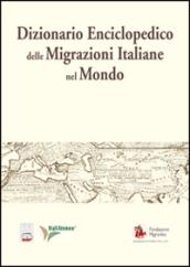 Dizionario enciclopedico delle migrazioni italiane nel mondo