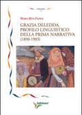 Grazia Deledda. Profilo linguistico della prima narrativa (1890-1930)