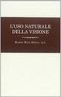 L'uso naturale della visione in favore di una riforma necessaria