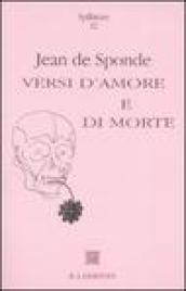 Versi d'amore e di morte. Testo francese a fronte