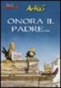 Onora il padre...