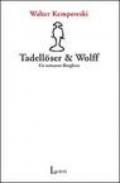 Tadellöser & Wolff. Un romanzo borghese