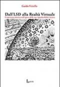 Dall'LSD alla realtà virtuale. L'esperienza mistica nell'epoca della sua riproducibilità tecnica