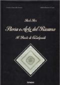 Storia e arte del ricamo. Il punto di Casalguidi