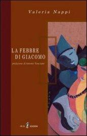 La febbre di Giacomo