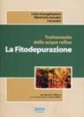 Trattamento delle acque reflue. La fitodepurazione