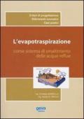 L'evapotraspirazione come sistema di smaltimento delle acque reflue