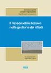 Il responsabile tecnico nella gestione dei rifiuti