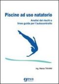 Piscine ad uso natatorio. Analisi dei rischi e linee guida per l'autocontrollo