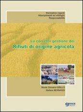 La corretta gestione dei rifiuti di origine agricola