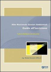 Albo nazionale gestori ambientali. Guida all'iscrizione