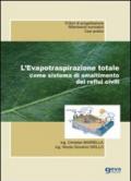 L'evapotraspirazione totale come sistema di smaltimento dei reflui civili