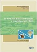 Le fonti del diritto ambientale e la gestione dei rifiuti