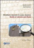 Strutture murarie in zona sismica. Guida al calcolo con excel