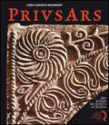 Prius ars. Arte in Italia dal secolo V al secolo X