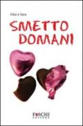 Smetto domani