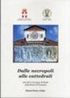 Dalle necropoli alle cattedrali. Atti del 1° Convegno di studi sulla storia di Tuscania