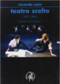 Teatro scelto 1972-2005