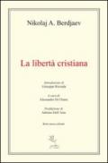 La libertà cristiana. Testo russo a fronte