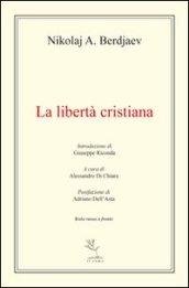 La libertà cristiana. Testo russo a fronte