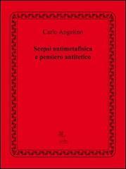 Scepsi antimetafisica e pensiero antitetico