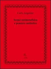 Scepsi antimetafisica e pensiero antitetico