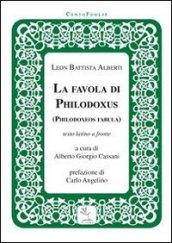 Philodoxoes fabula-La favola di Philodoxus