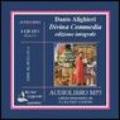 Divina Commedia. Audiolibro. CD Audio formato MP3. Ediz. integrale