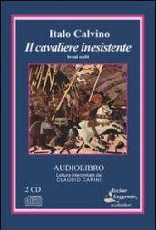 Il cavaliere inesistente. Brani scelti. Audiolibro. 2 CD Audio