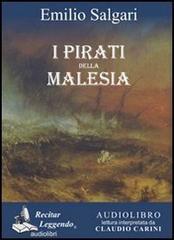 I pirati della Malesia. Audiolibro. CD Audio formato MP3