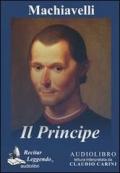 Il principe. Audiolibro. CD Audio formato MP3