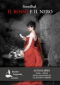 Il rosso e il nero. Audiolibro. CD Audio formato MP3