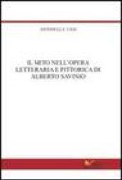 Il mito nell'opera letteraria e pittorica di Alberto Savinio