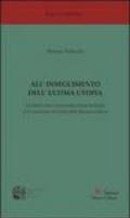 All'inseguimento dell'ultima utopia. La letteratura ispanoamericana in Italia e la creazione del mito dell'America Latina