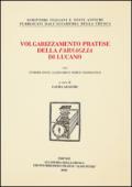 Volgarizzamento pratese della Farsaglia di Lucano