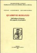 Quadrivio romanzo. Dall'italiano al francese, allo spagnolo, al portoghese