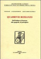 Quadrivio romanzo. Dall'italiano al francese, allo spagnolo, al portoghese