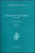 L'italiano televisivo 1976-2006. Atti del Convegno (Milano, 15-16 giugno 2009)