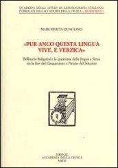 «Pur anco questa lingua vive, e verzica». Bellisario Bulgarini e la questione della lingua a Siena tra la fine del Cinquecento e l'inizio del Seicento