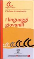 I linguaggi giovanili. Con CD-ROM