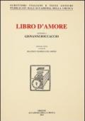 Libro d'amore attribuibile a Giovanni Boccaccio. Volgarizzamento del «De Amore» di Andrea Cappellano