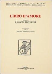 Libro d'amore attribuibile a Giovanni Boccaccio. Volgarizzamento del «De Amore» di Andrea Cappellano