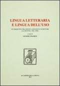 Lingua letteraria e lingua dell'uso. Un dibattito tra critici, linguisti e scrittori («La ruota» 1941-1942)
