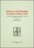 Lingua letteraria e lingua dell'uso. Un dibattito tra critici, linguisti e scrittori («La ruota» 1941-1942)